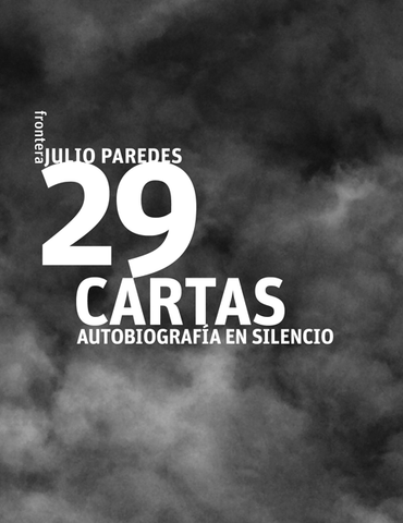 29 cartas. Autobiografía del silencio