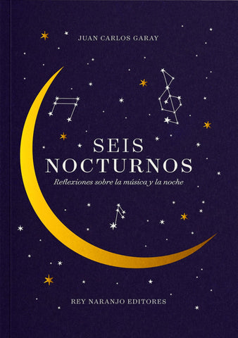 Seis nocturnos. Reflexiones sobre la música y la noche