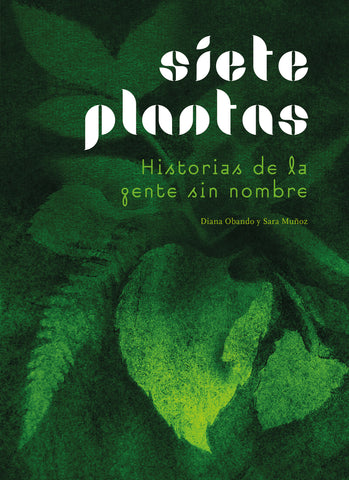 Siete plantas. Historias de la gente sin nombre