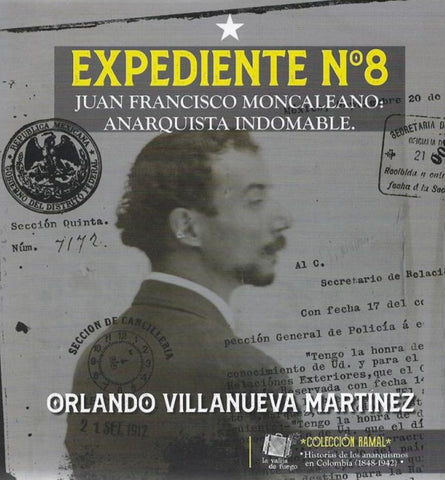 Expediente N'8. Juan Francisco Moncaleano