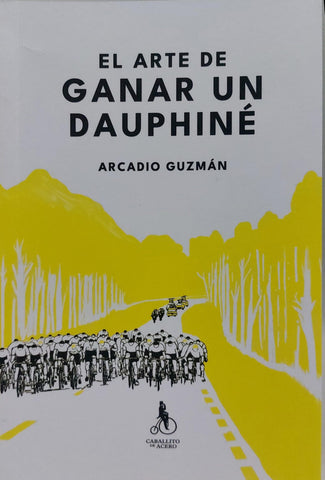 El arte de ganar un Dauphiné