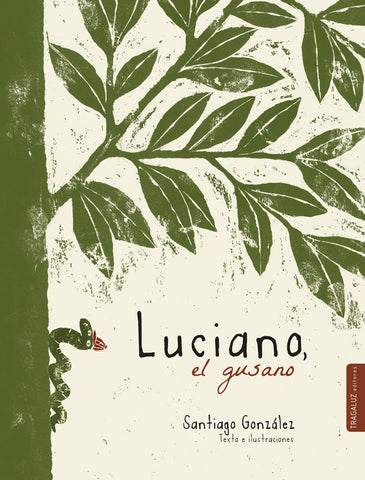 Luciano, el gusano