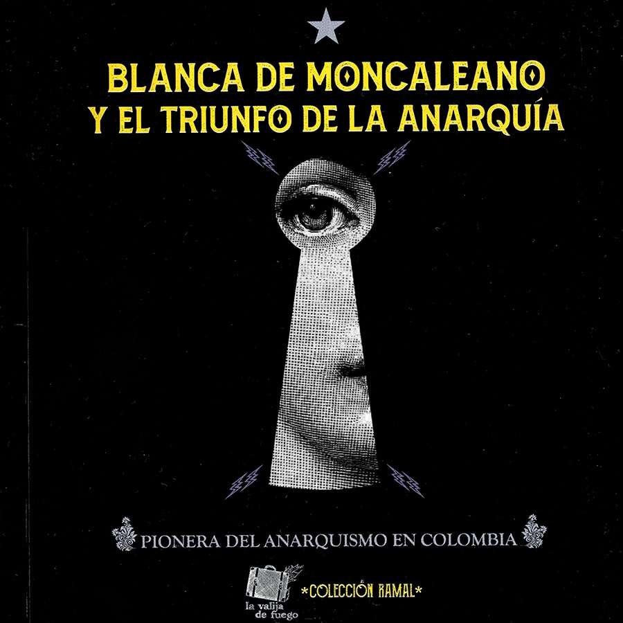 Blanca de Moncaleano y el triunfo de la anarquía