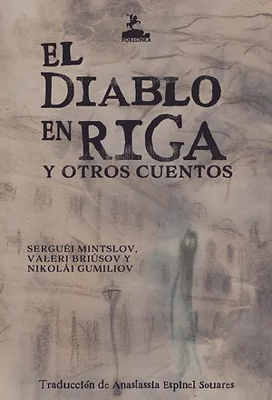 El diablo en riga y otros cuentos