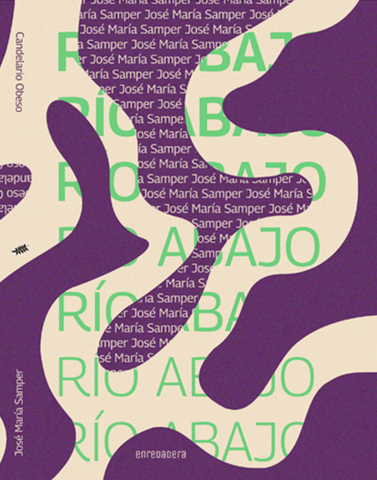 Río arriba Río abajo