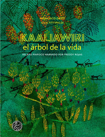 Kaaliawiri, el árbol de la vida