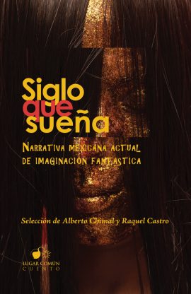 Siglo que sueña