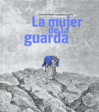 La mujer de la guarda