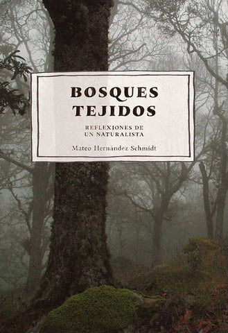 Bosques tejidos 2 Ed