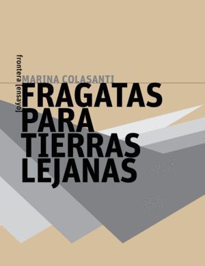 Fragatas para tierras lejanas