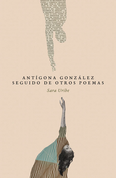 Antígona Gonález seguido de otros poemas