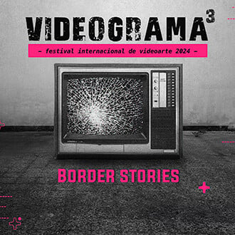 Combo Videograma 2 Paisajes artificiales + Videograma 3 Relatos de frontera.