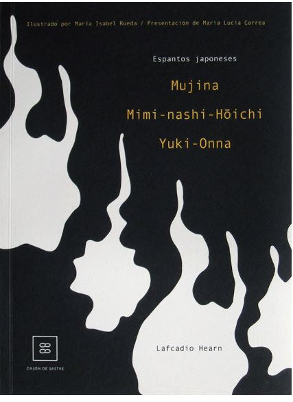 Espantos japoneses: Mujina, Mimi-nashi-Hoichi, Yuki-Onna