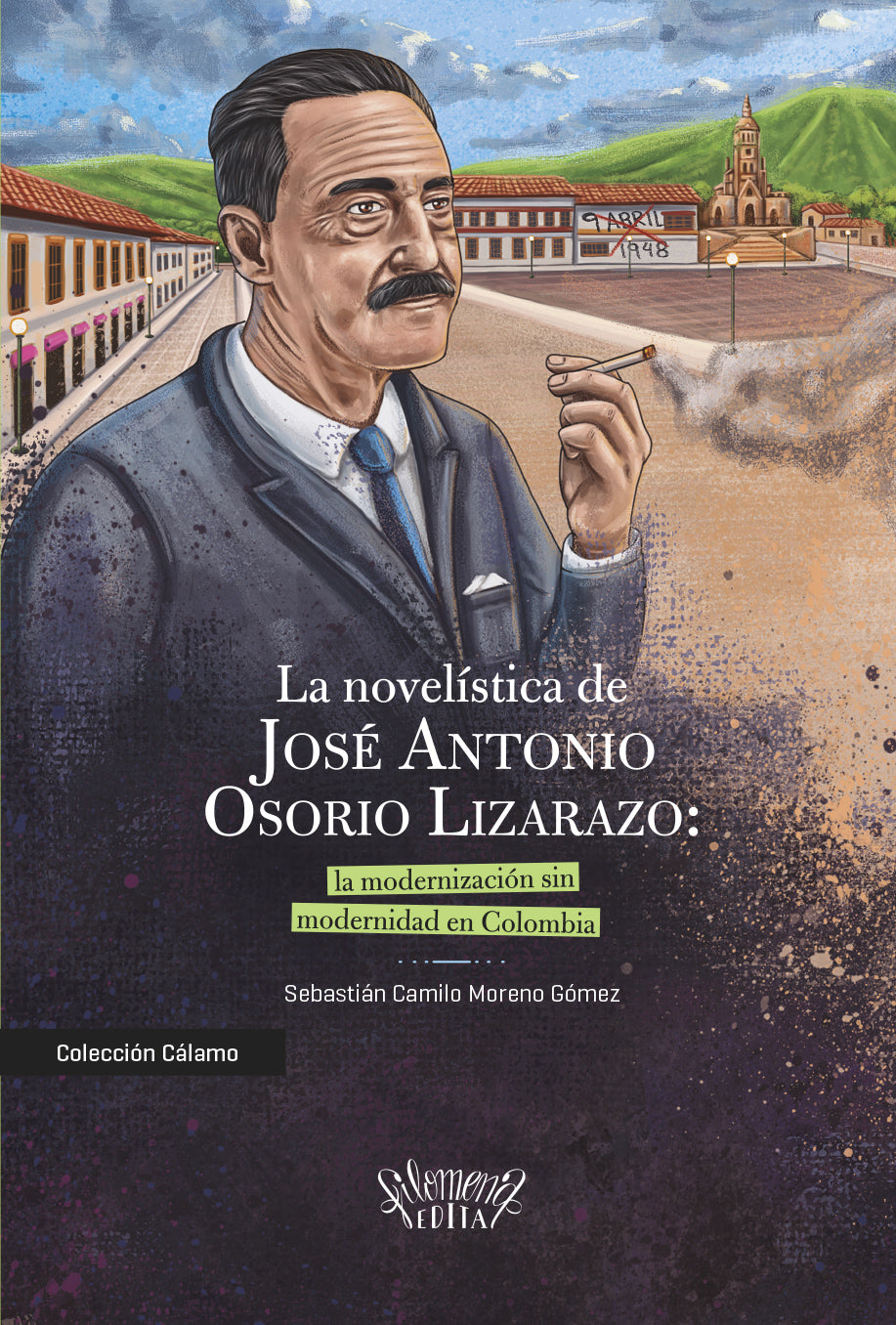 La novelística de José Antonio Osorio Lizarazo: la modernización sin modernidad en  Colombia