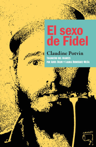 El sexo de Fidel