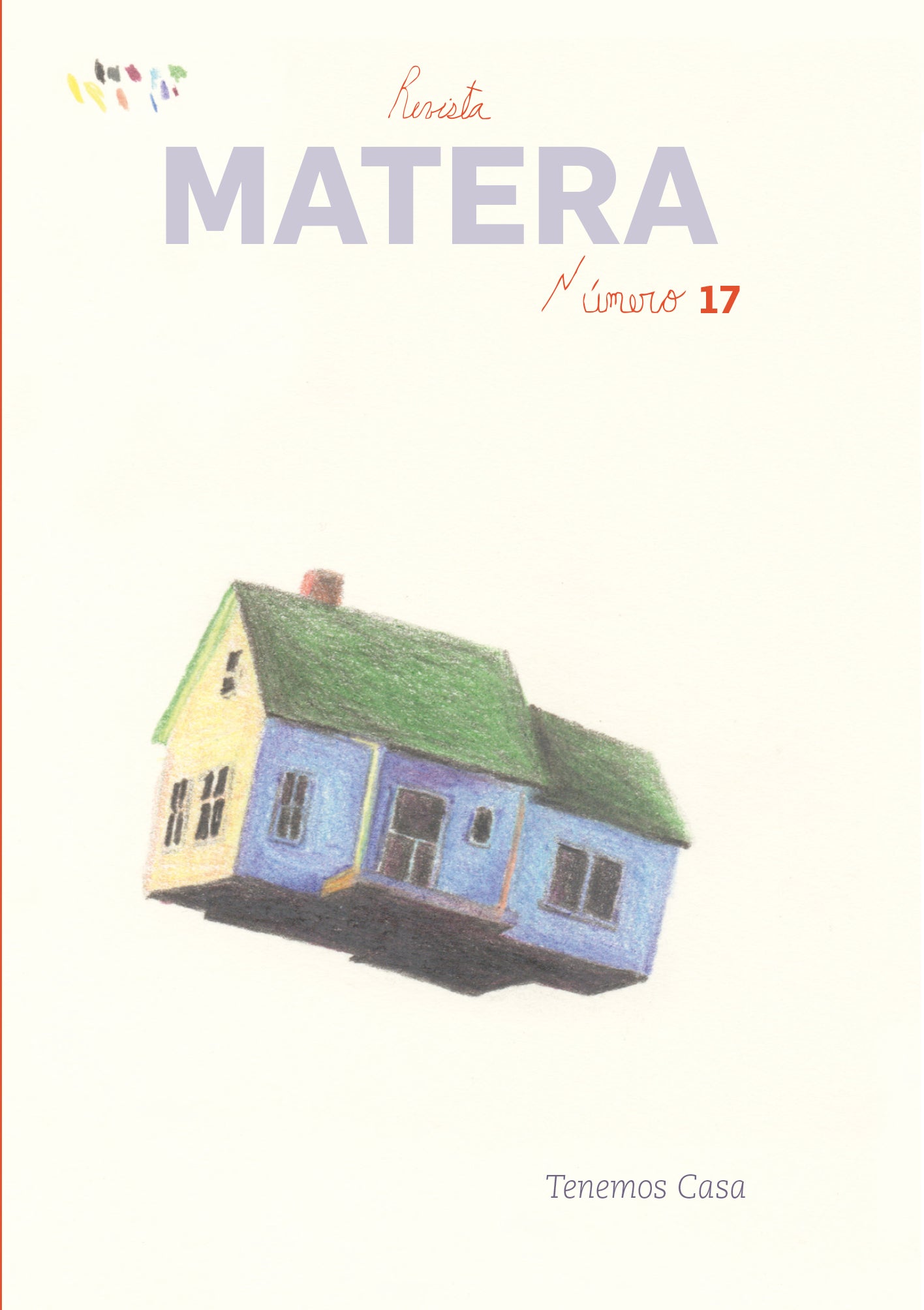 Revista Matera # 17 Tenemos casa